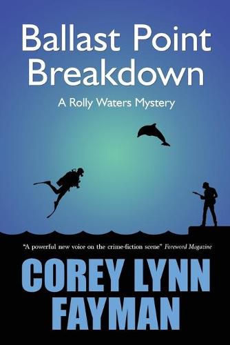 Cover image for Ballast Point Breakdown: A Rolly Waters Mystery