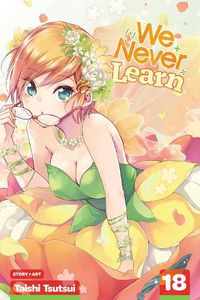Cover image for We Never Learn, Vol. 18