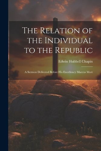 The Relation of the Individual to the Republic