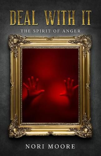 Cover image for Deal With It: The Spirit Of Anger