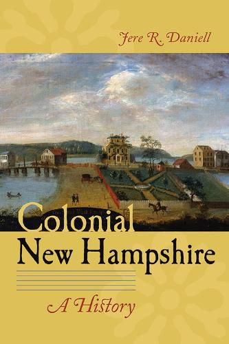 Cover image for Colonial New Hampshire: A History