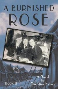 Cover image for A Burnished Rose: Book II