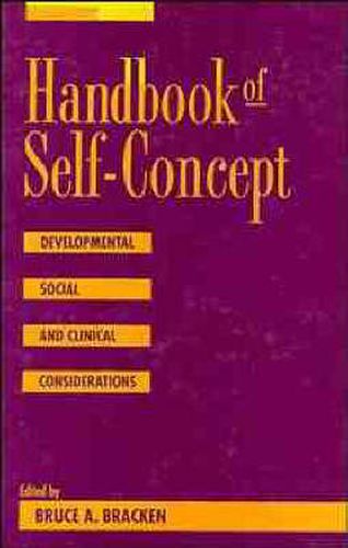 Cover image for Handbook of Self-Concept: Developmental Social and Clinical Considerations