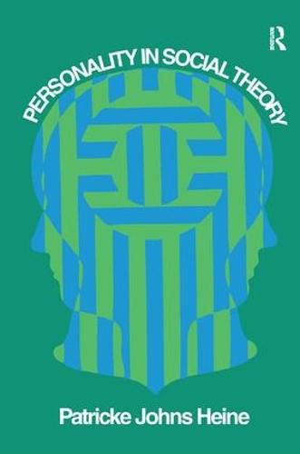 Cover image for Personality in Social Theory