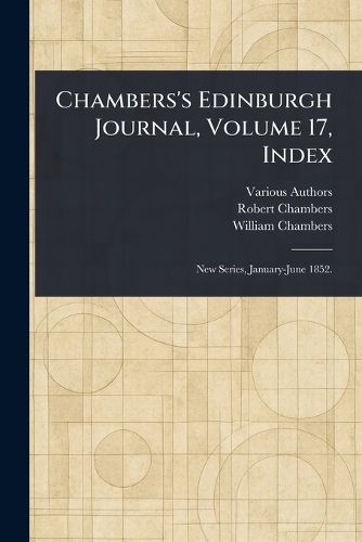 Cover image for Chambers's Edinburgh Journal, Volume 17, Index