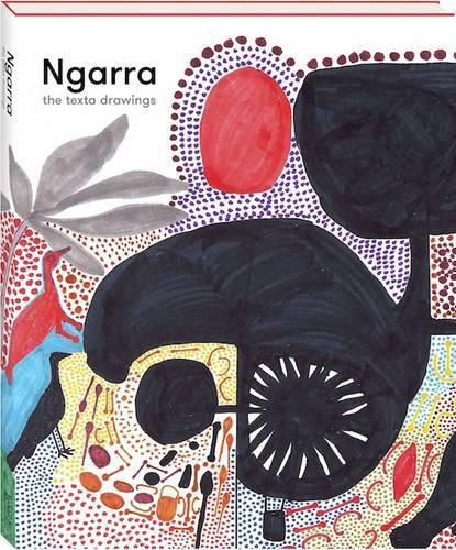 Cover image for Ngarra: The Texta Drawings