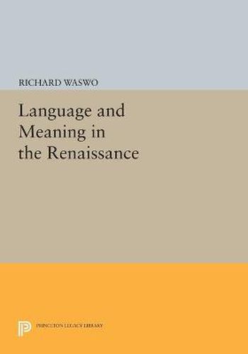 Cover image for Language and Meaning in the Renaissance