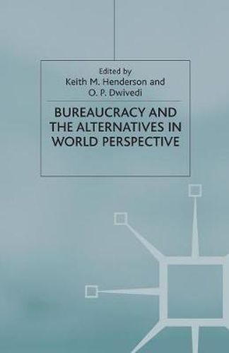 Cover image for Bureaucracy and the Alternatives in World Perspective