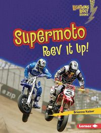 Cover image for Supermoto: REV It Up!