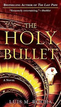 Cover image for The Holy Bullet