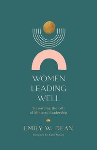 Cover image for Women Leading Well