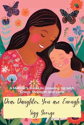 Cover image for Dear Daughter, You Are Enough
