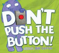 Cover image for Don't Push the Button!