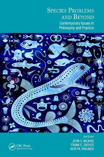 Cover image for Species Problems and Beyond: Contemporary Issues in Philosophy and Practice