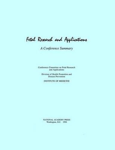 Cover image for Fetal Research and Applications: A Conference Summary