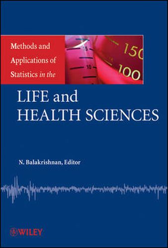 Cover image for Methods and Applications of Statistics in the Life and Health Sciences