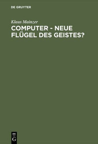 Computer - Neue Flugel des Geistes?