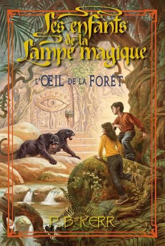 Cover image for Les Enfants de la Lampe Magique: N? 5 - l'Oeil de la For?t