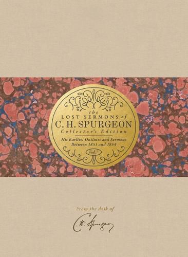 Lost Sermons of C. H. Spurgeon Volume VII Collector Edition