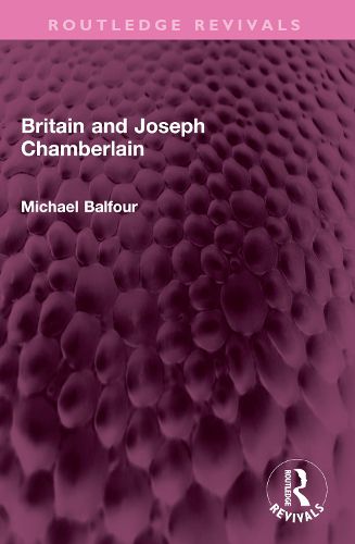 Cover image for Britain and Joseph Chamberlain