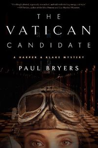 Cover image for The Vatican Candidate: A Harper & Blake Mystery