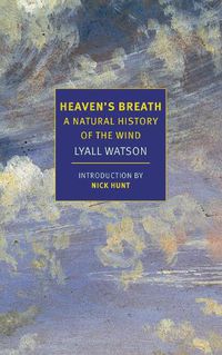 Cover image for Heaven's Breath: A Natural History of the Wind