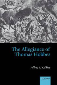 Cover image for The Allegiance of Thomas Hobbes