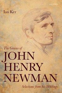 Cover image for The Genius of John Henry Newman: Selections from his Writings