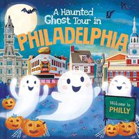 Cover image for A Haunted Ghost Tour in Philadelphia