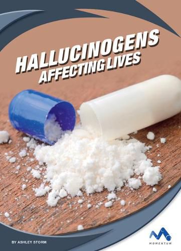 Cover image for Hallucinogens: Affecting Lives