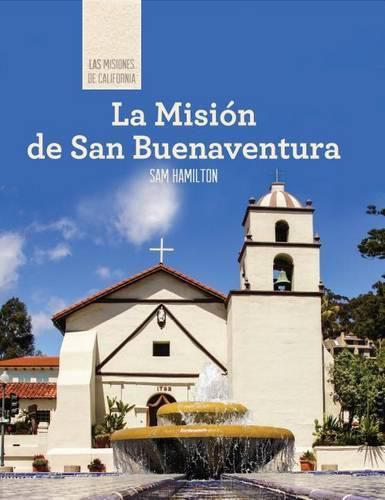 La Mision de San Buenaventura (Discovering Mission San Buenaventura)