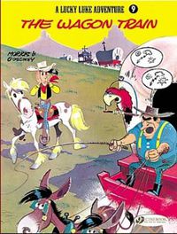 Cover image for Lucky Luke 9 - The Wagon Train