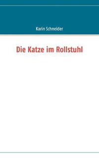 Cover image for Die Katze im Rollstuhl