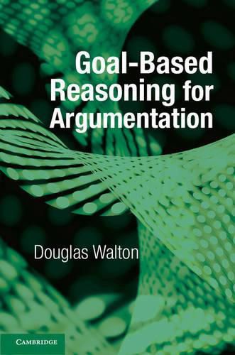 Cover image for Goal-based Reasoning for Argumentation