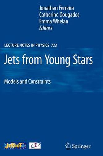 Cover image for Jets from Young Stars: Models and Constraints