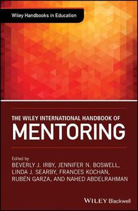 Cover image for The Wiley International Handbook of Mentoring - Paradigms, Practices, Programs, and Possibilities