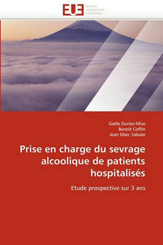 Cover image for Prise En Charge Du Sevrage Alcoolique de Patients Hospitaliss