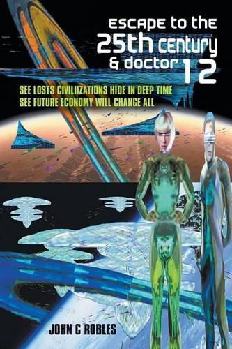 Cover image for Escape to the 25th Century & Doctor 12