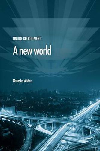 Cover image for Online Recruitment: A New World