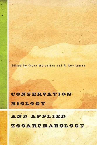 Cover image for Conservation Biology and Applied Zooarchaeology