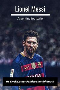 Cover image for Lionel Messi