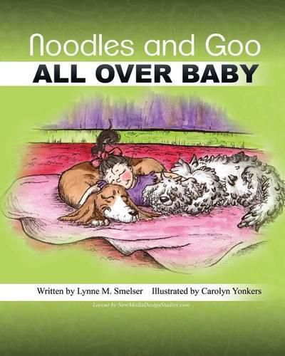 Cover image for Noodles and Goo: All Over Baby