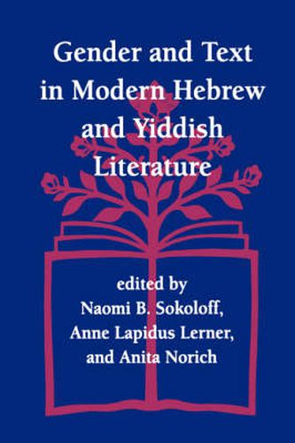 Cover image for Gender and Text in Modern Hebrew and Yiddish Literature