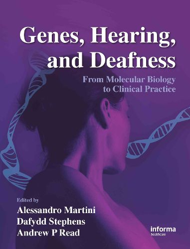 Cover image for Genes, Hearing, and Deafness: From Molecular Biology to Clinical Practice