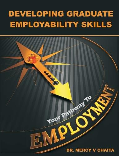 Cover image for Developing Graduate Employability Skills: Your Pathway to Employment