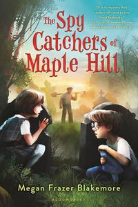 Cover image for The Spy Catchers of Maple Hill
