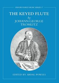 Cover image for The Keyed Flute by Johann George Tromlitz