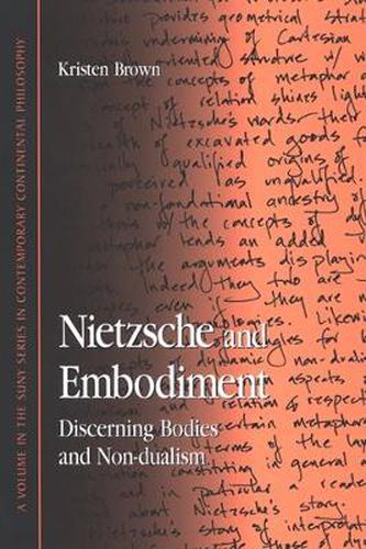 Cover image for Nietzsche and Embodiment: Discerning Bodies and Non-dualism