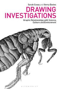 Cover image for Drawing Investigations: Graphic Relationships with Science, Culture and Environment