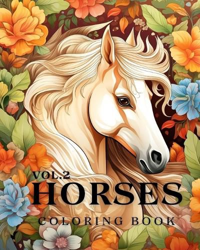 Cover image for Horses Coloring Book vol.2